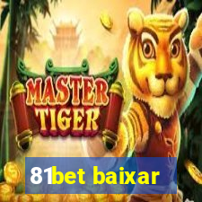 81bet baixar